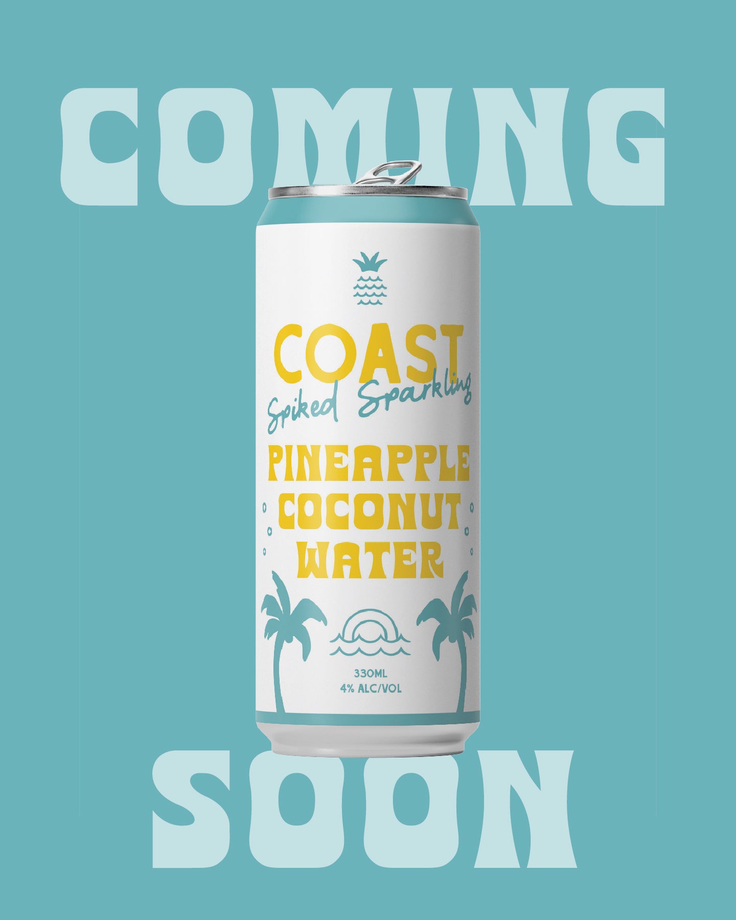 PINEAPPLE COCONUT WATER - LAUNCHING 10/10